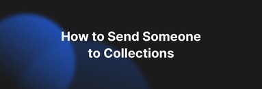 How to Send Someone to Collections Infographics